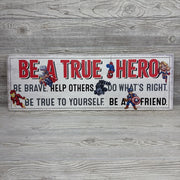 Wooden Picture Be A True Hero