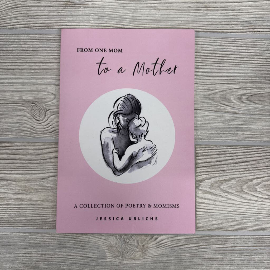 BOOK From One Mom To A Mother