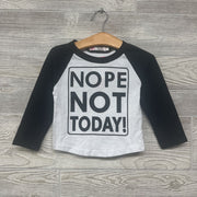 NEW LS Shirt Nope Not Today