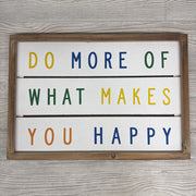 Wooden Picture Do More Of What Makes Your Happy