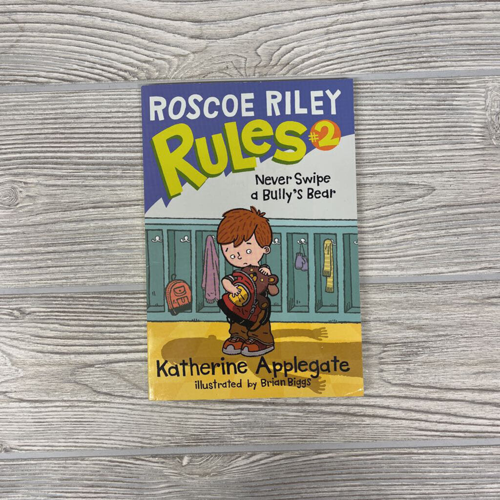 Roscoe Riley Rules #2 Never Swipe A Bully's Bear Paperback Book