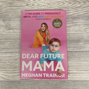Meghan Trainor Dear Future Mama Hardcover Book