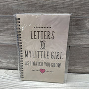NEW Letters To My Little Girl As I Watch You Grow