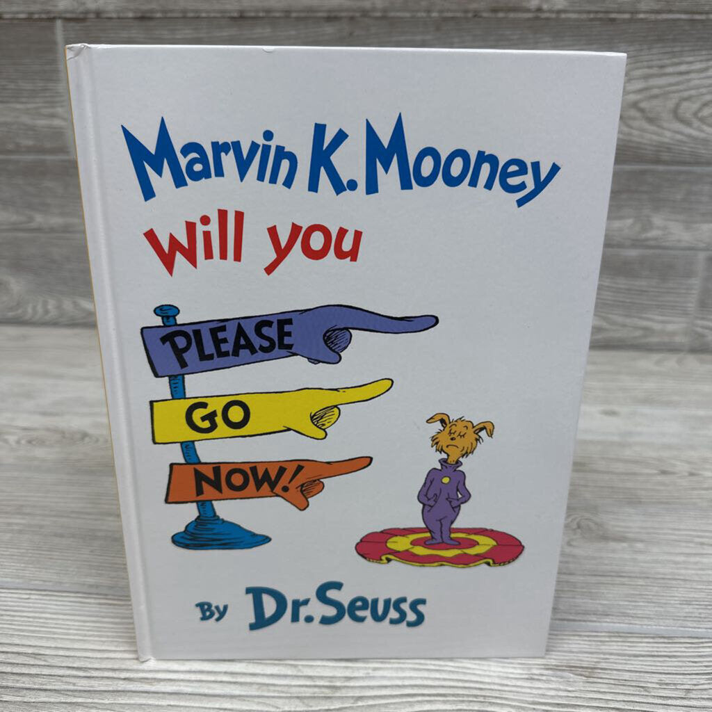 Will You Please Go Now! Hardcover Book