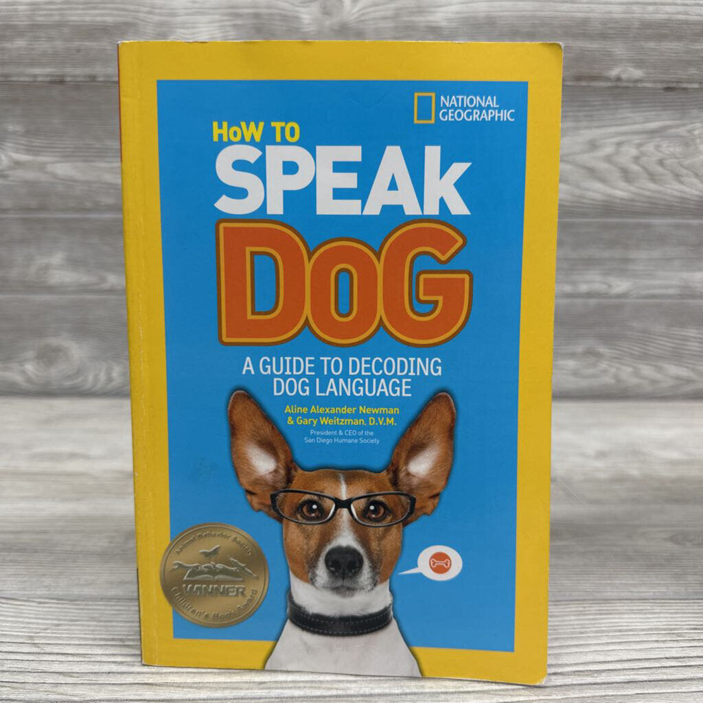 How To Speak Dog National Geographic Paperback Book