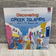 Discovering Greek Islands Trip To The Aegean Sea Book