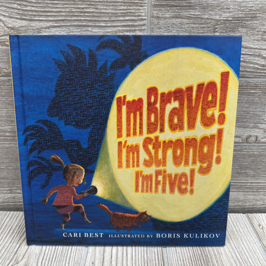 I'm Brave I'm Strong I'm Five Hardcover Book
