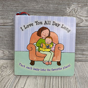 I Love You All Day Long Hardcover Book