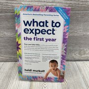 What To Expect The First Year Paperback Book