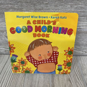 Board Book A Child's Good Morning Book