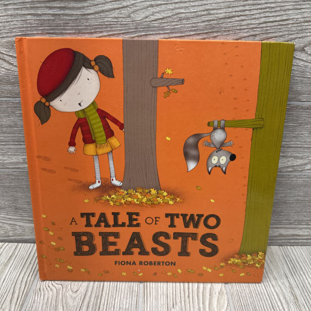 A Tale Of Two Beasts Hardcover Book