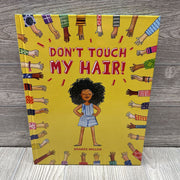 Don't Touch My Hair Hardcover Book