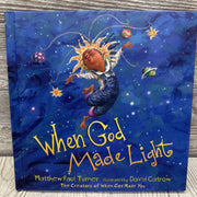 When God Made Lights Hardcover Book