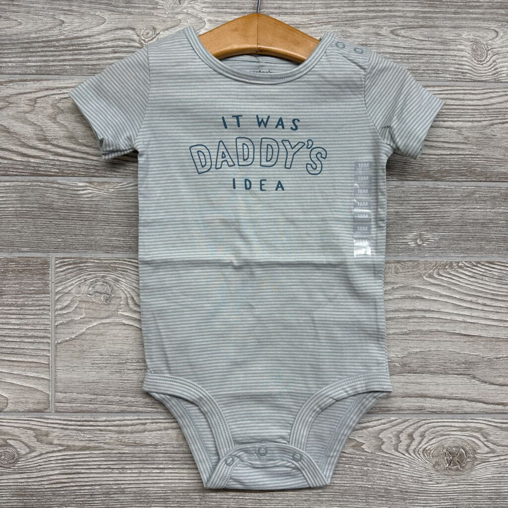 NEW Bodysuit It Was Daddy's Idea 18m