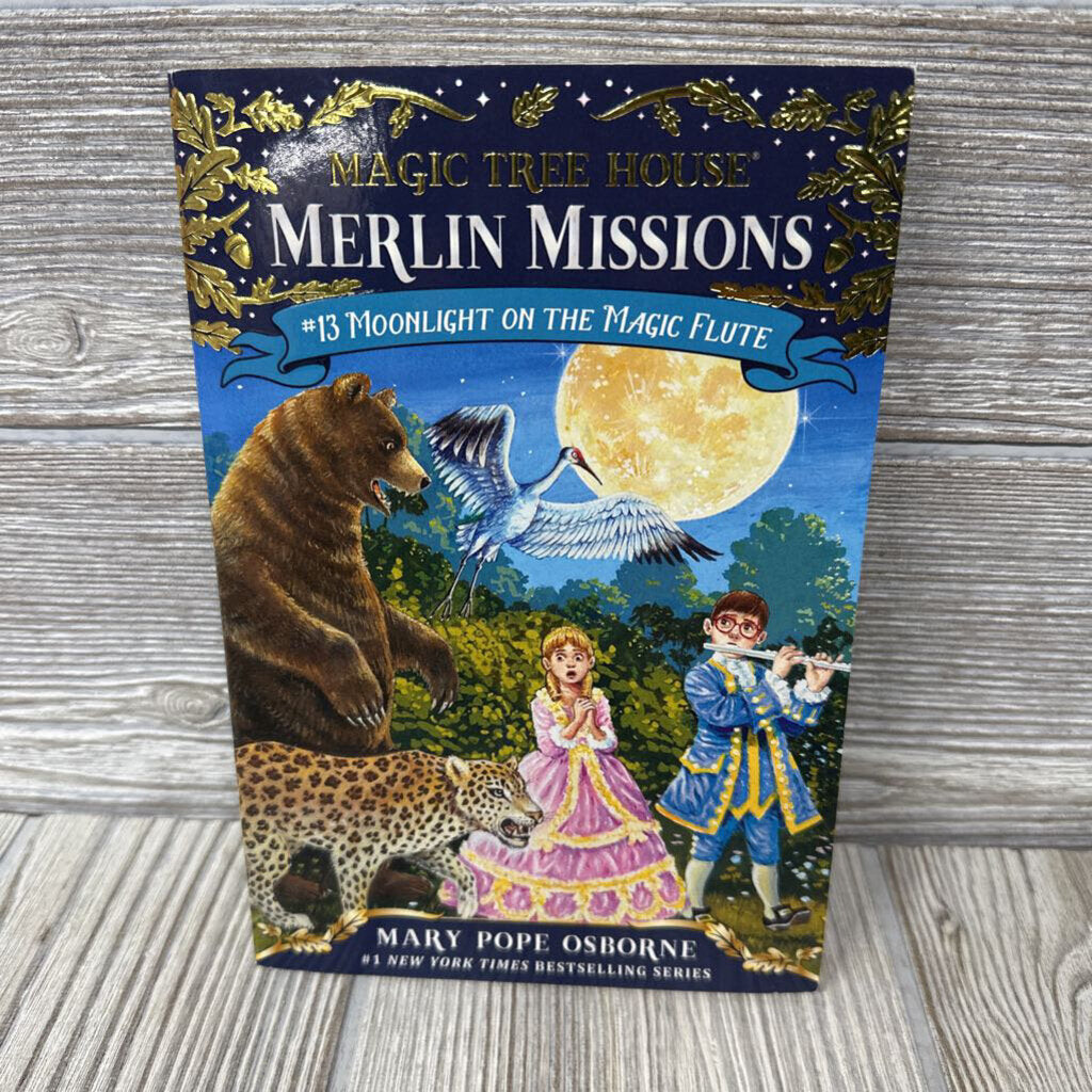 Magic Treehouse Merlin Missions #13 Moonlight On The Magic Flute Book