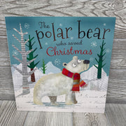 The Polar Bear Who Saved Christmas Paperback Book