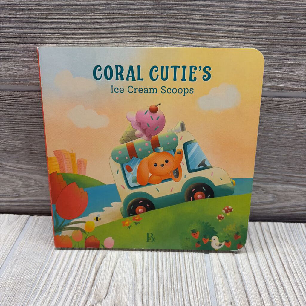 Coral Cutie's Ice Cream Scoopes Hardcover Book