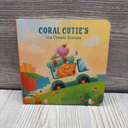 Coral Cutie's Ice Cream Scoopes Hardcover Book
