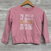 Crewneck Be Bold Be Brave Be Kind 9-10