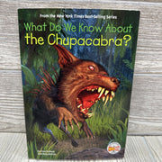 What Do We Know About The Chupacabra Paperback Book