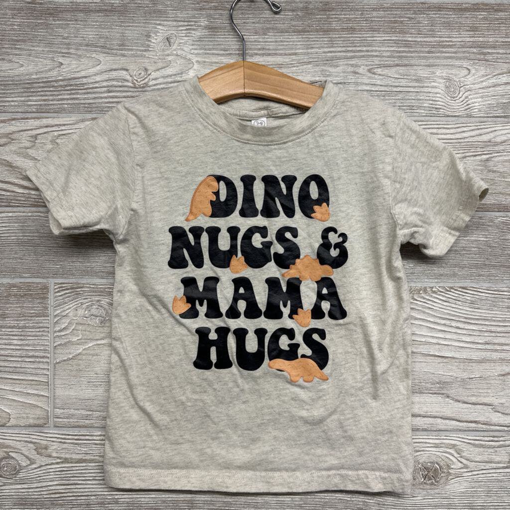 Shirt Dino Nugs & Mama Hugs 4t