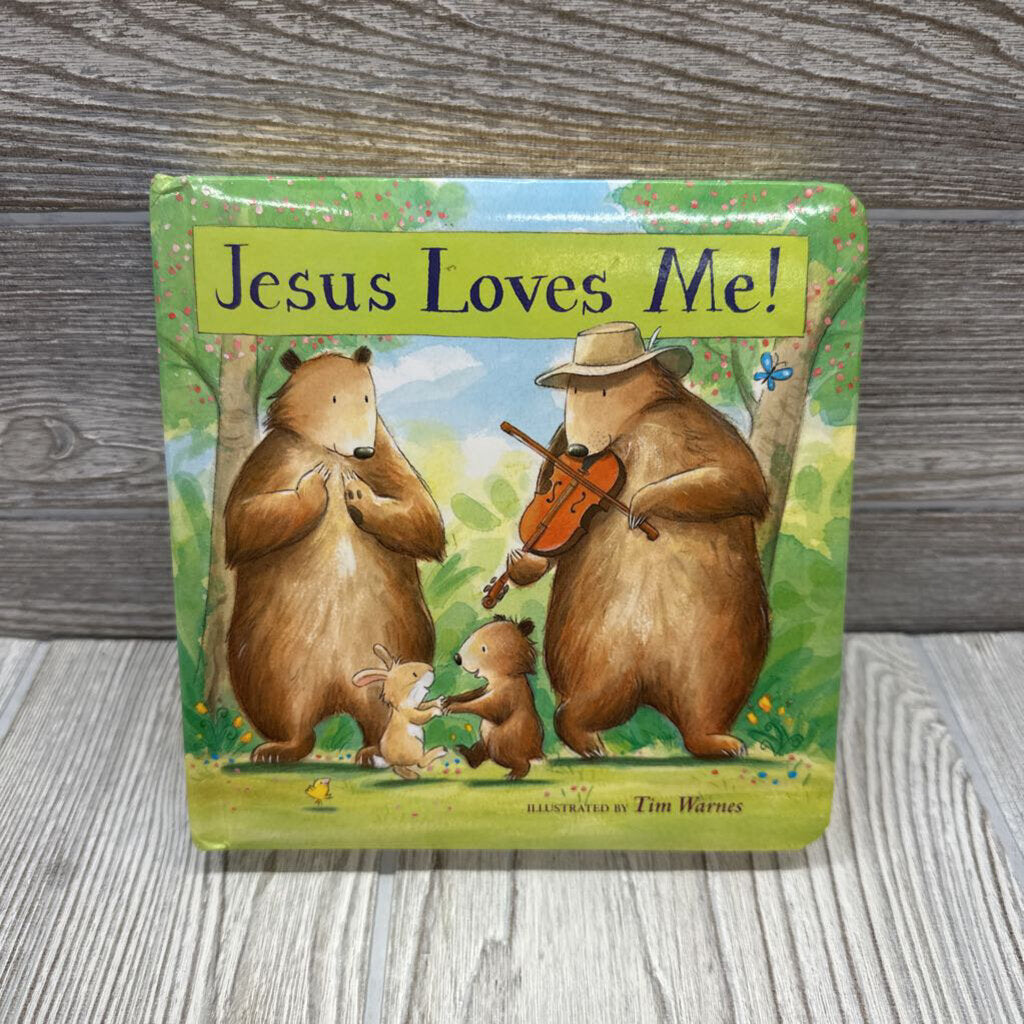 Jesus Loves Me! Hardcover Book