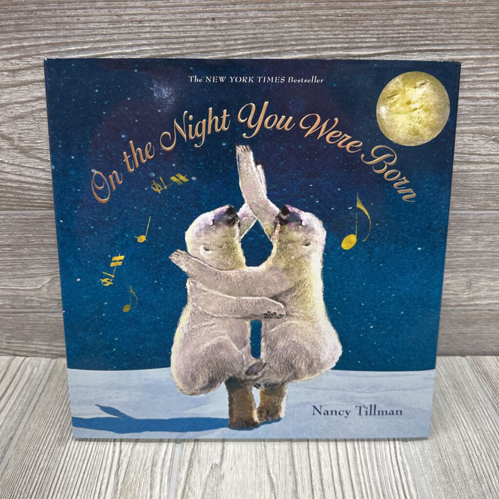 On The Night You Were Born Hardcover Book