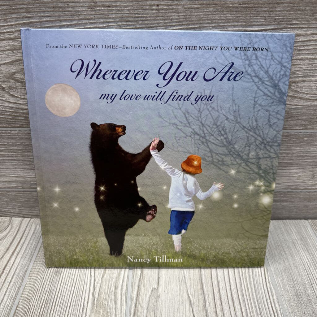 Wherever You Are My Love I Will Find You Hardcover Book
