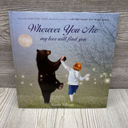 Wherever You Are My Love I Will Find You Hardcover Book