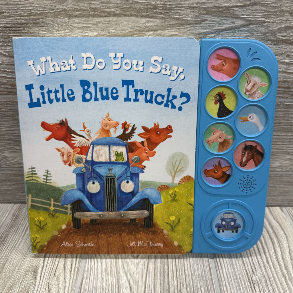 What Do You Say Little Blue Truck Sound Book