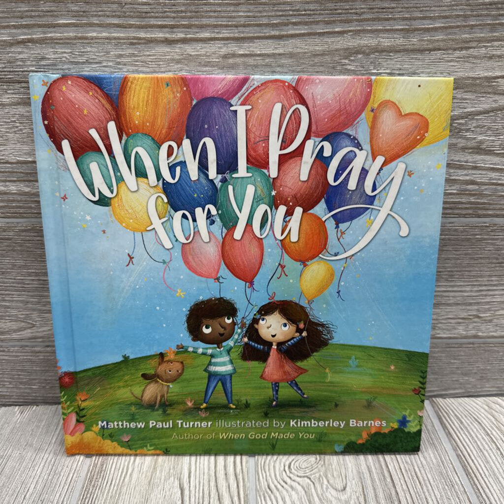 When I Pray For You Hardcover Book