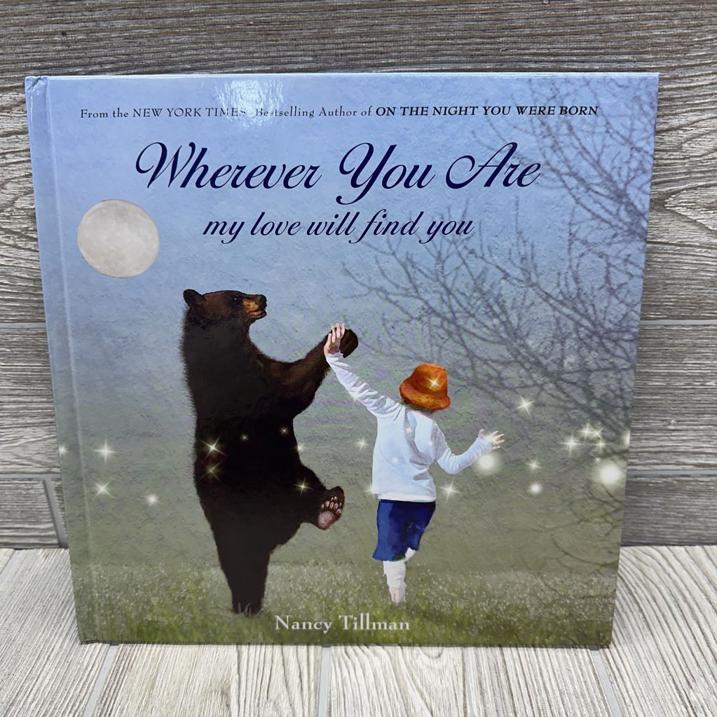 Wherever You Are My Love I Will Find You Hardcover Book