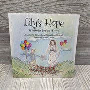 Lily's Hope A Preemie's Journey Paperback Book