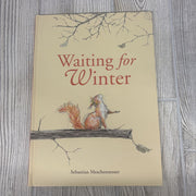 Waiting For Winter Hardcover Book