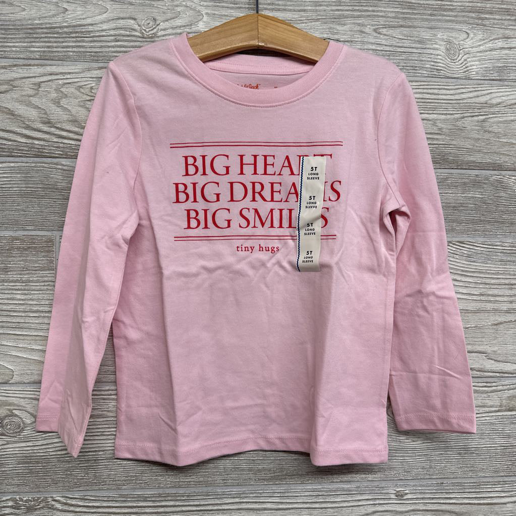 NEW LS Shirt Big Heart Big Dreams Big Smiles 5T