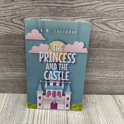 The Princess And The Castle A Fairy Tale Chapter Book Series For Kids Paperback Book