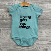 Bodysuit Crying Gets You Things. 12M