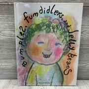 Bumples Fumdidlers, And Jelly Beans Hardcover Book