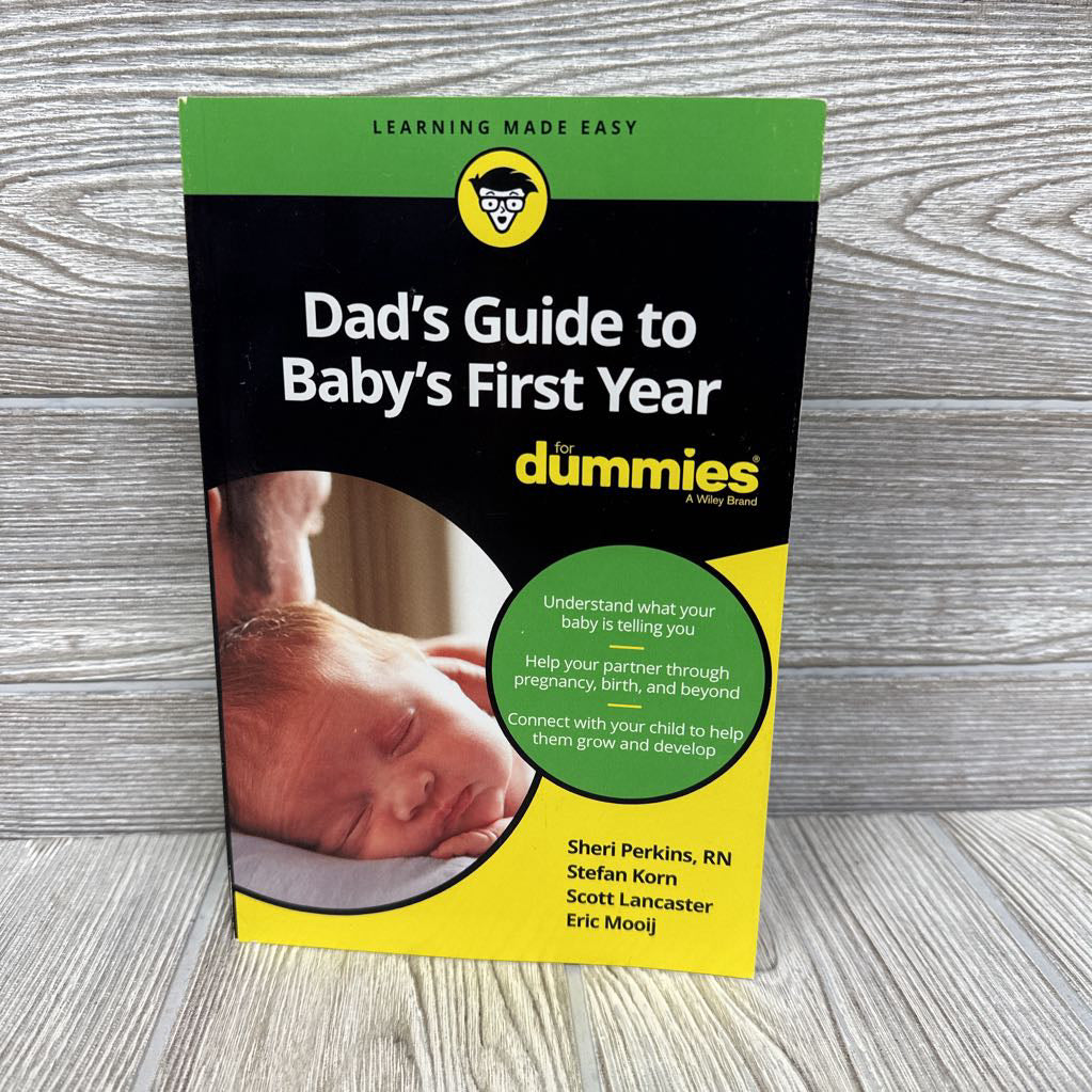 Dad's Guide To Baby's First Year For Dummies