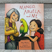 Mango, Abuela, And Me Hardcover Book