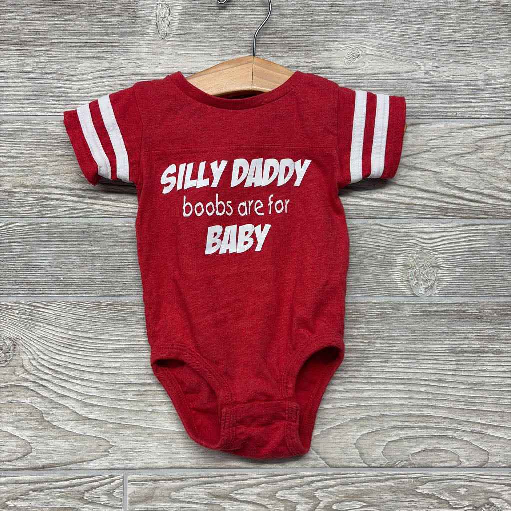 Bodysuit Silly Daddy Boobs Are For Baby 6M