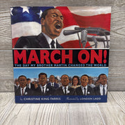 March On The Day My Brother Martin Changed The World