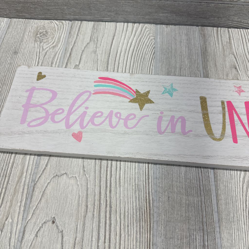 Wall Sign Believe In Unicorns