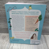 The Mama Natural Week By Week Guide To Pregnancy & Childbirth