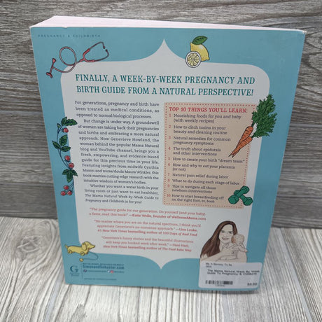 The Mama Natural Week By Week Guide To Pregnancy & Childbirth