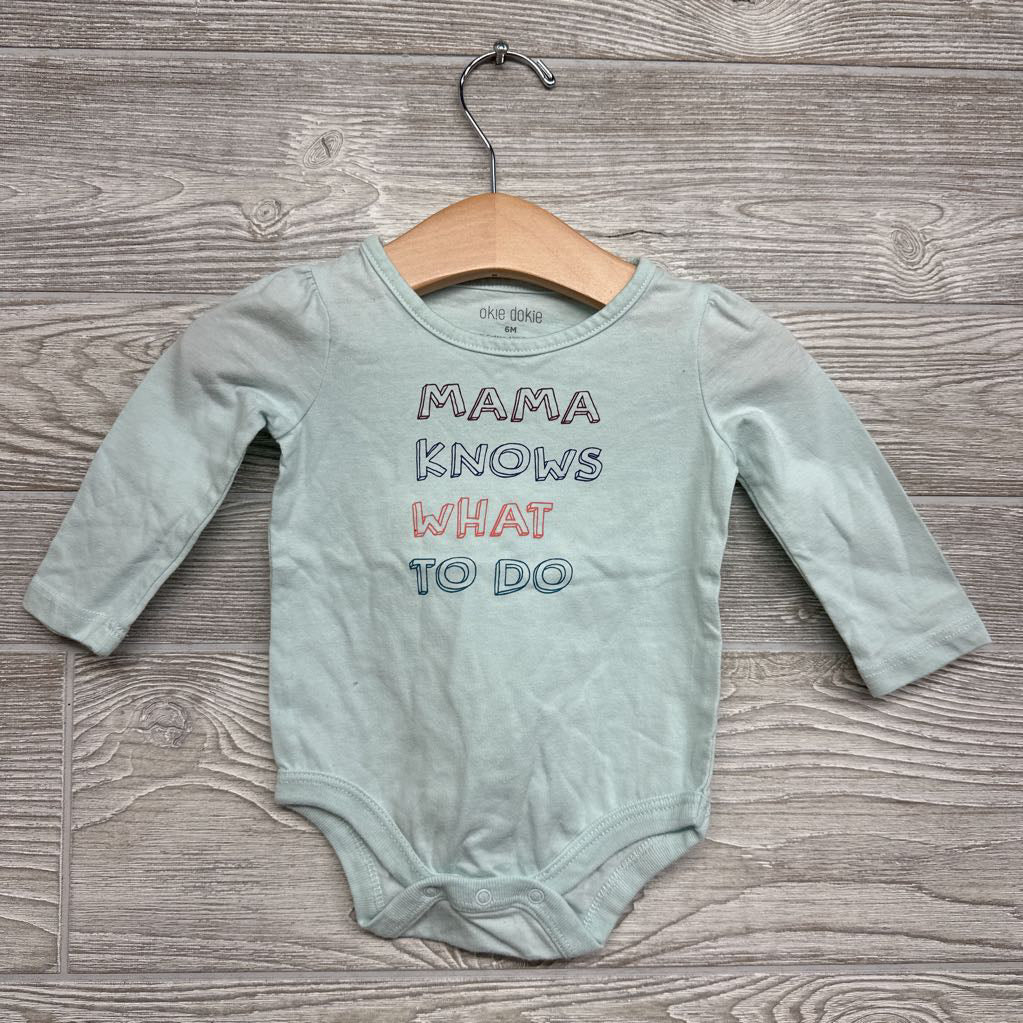 LS Bodysuit Mama Knows What To Do 6M