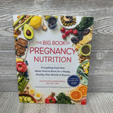 The Big Book Of Pregnancy Nutrition