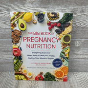 The Big Book Of Pregnancy Nutrition
