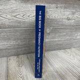 The Big Book Of Pregnancy Nutrition