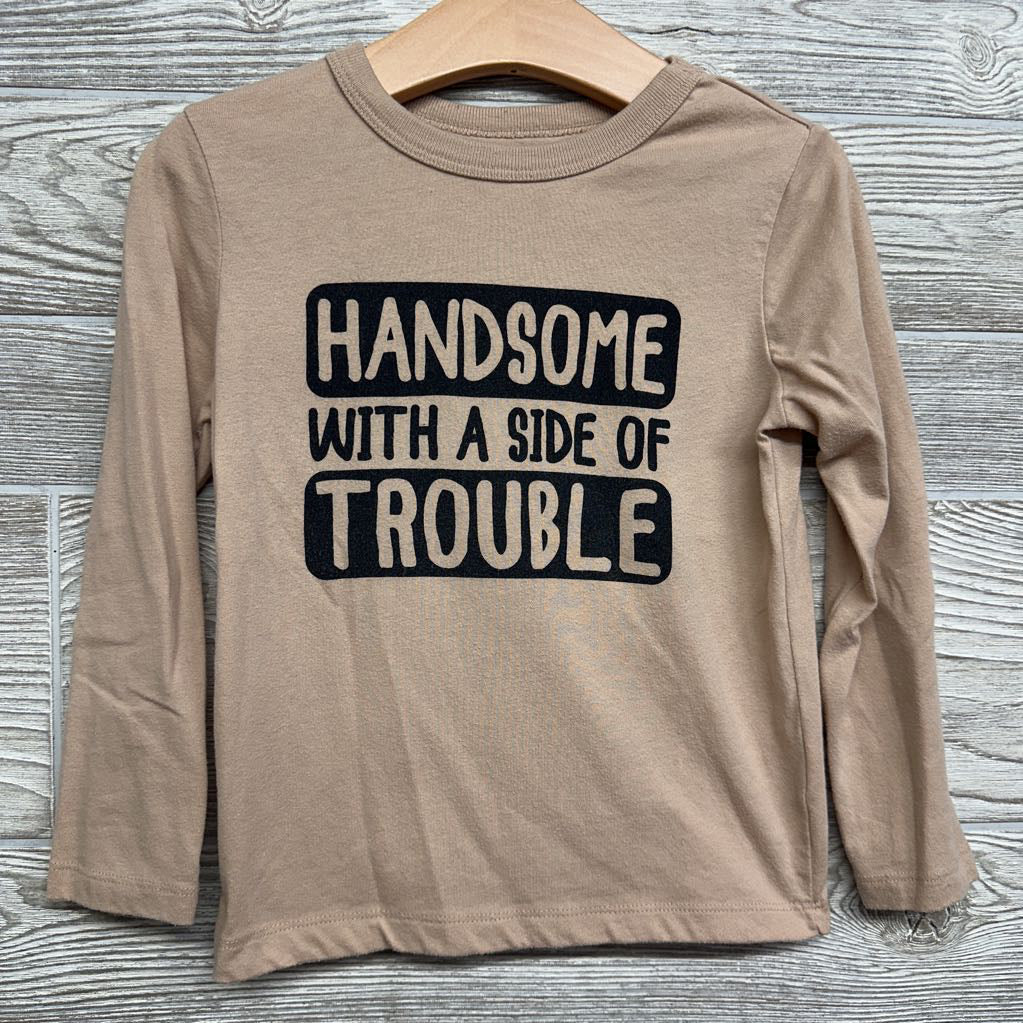 LS Shirt Handsome With A Side Of Trouble 3T